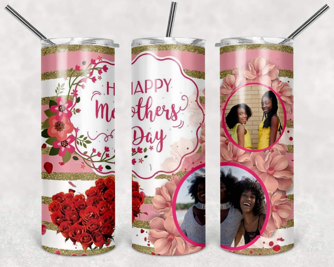 20 oz. Tumblers - Mother's Day